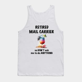 Retired Mail Carrier Vacation Tropical Cocktail Umbrella Tank Top